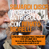 Sguardi Discreti > workshop di antropologia visiva